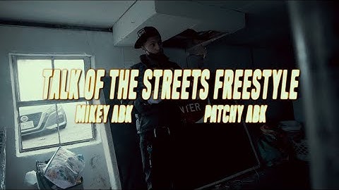 Official Talk Of The Streets Freestyle #101 - Mikey ABK x Patchy ABK | Dir By @Babypicassofilms