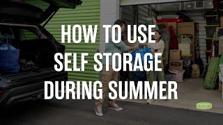 How to Use Self Storage During Summer