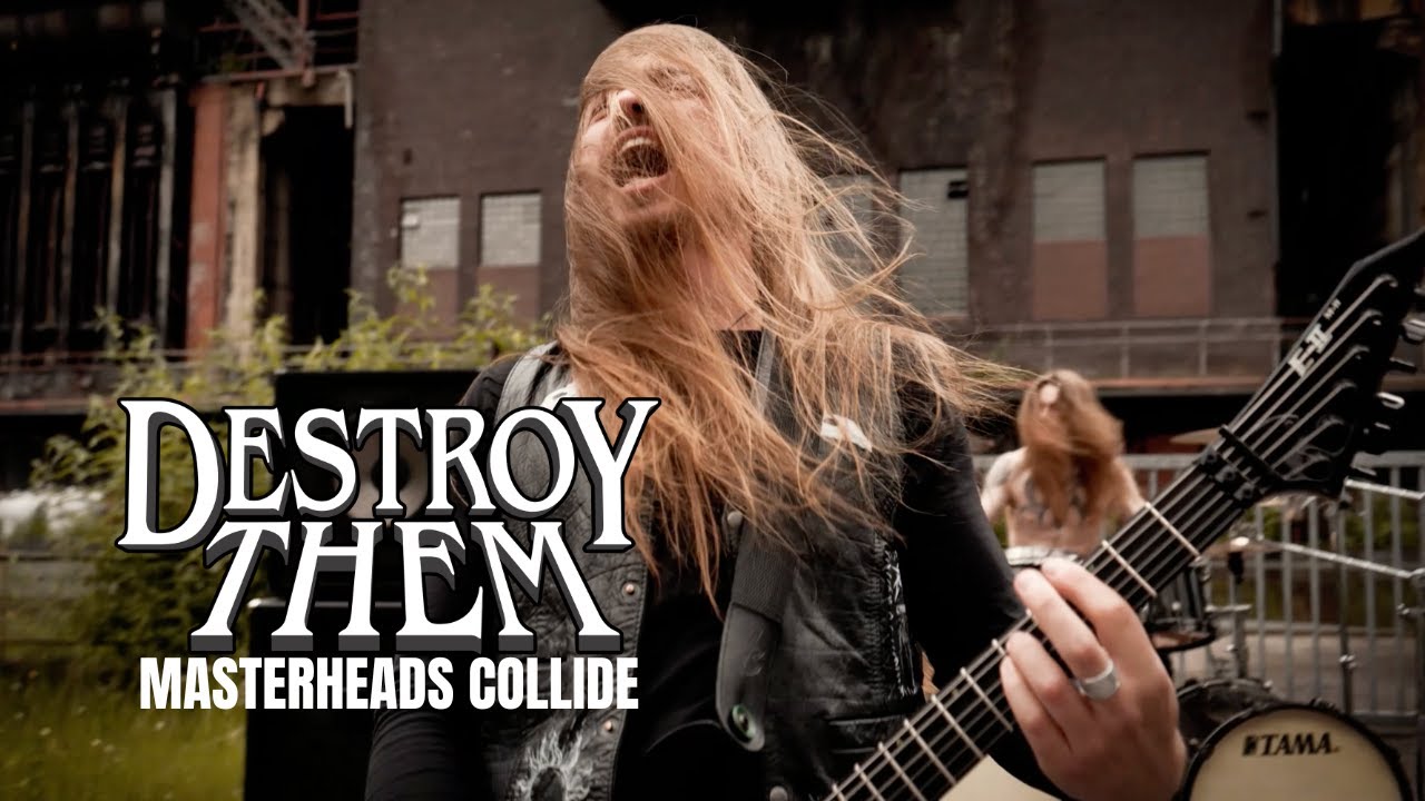 Watch DESTROY THEM - MASTERHEADS COLLIDE (OFFICIAL MUSIC VIDEO) on YouTube Watch DESTROY THEM - MASTERHEADS COLLIDE (OFFICIAL MUSIC VIDEO) on YouTube
