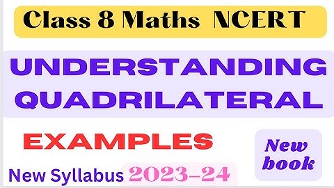 Class 8 Maths Chapter 3 example 5,6,7,8 - Understanding Quadrilaterals - Class 8 chapter 3 examples