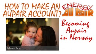 HOW TO MAKE AN AUPAIR ACCOUNT AT ENERGY AUPAIR WEBSITE? | MAKING AUPAIR PROFILE screenshot 2