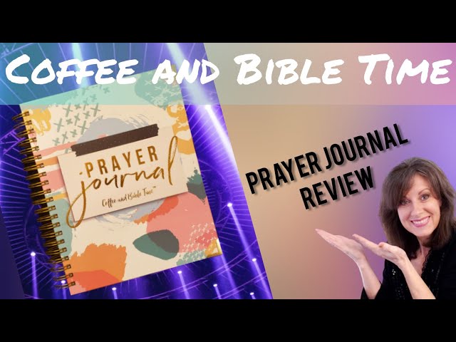 Coffee and Bible Time Prayer Journal Review 