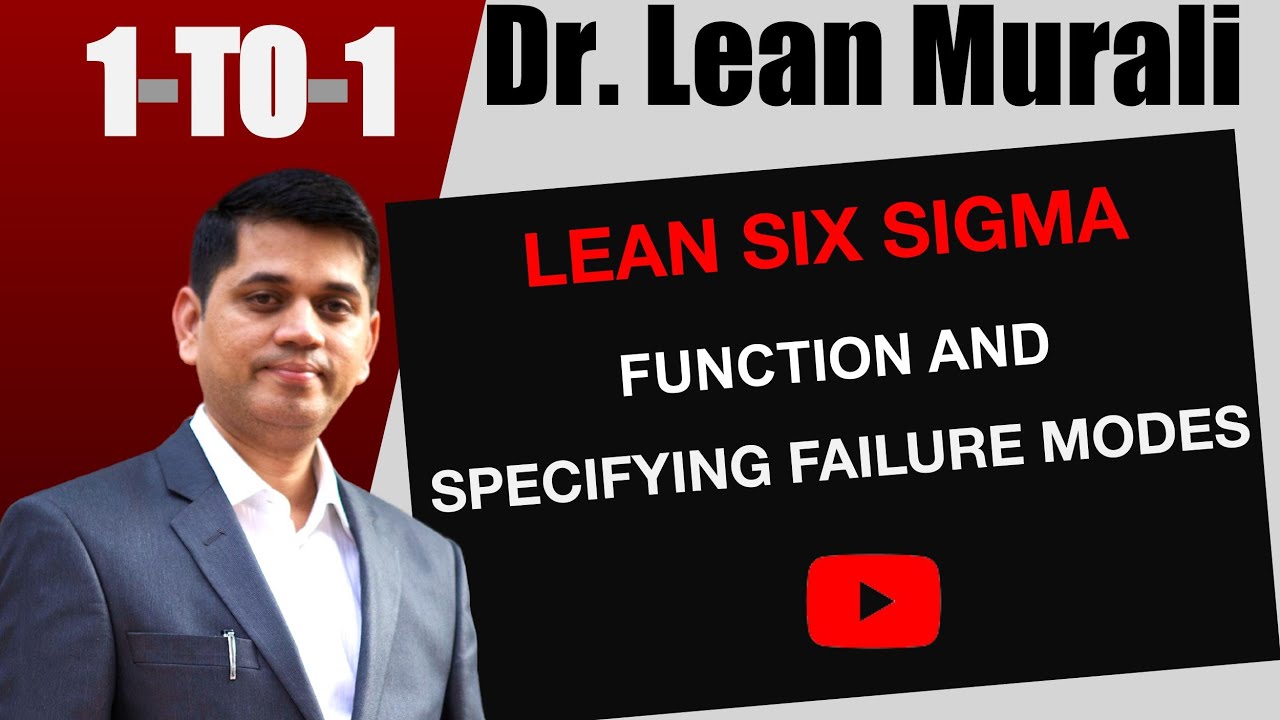 Lean Six Sigma Function And Specifying Failure Modes 1 TO 1 Session Lean six sigma function and specifying failure modes 1 to 1 session