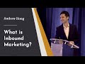 What Is Inbound Marketing?