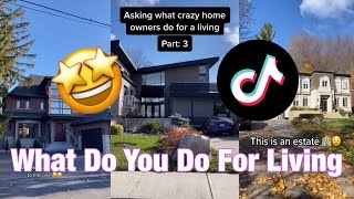 What Do You Do For Living TikToks [houses] (TikTok compilation 2020)