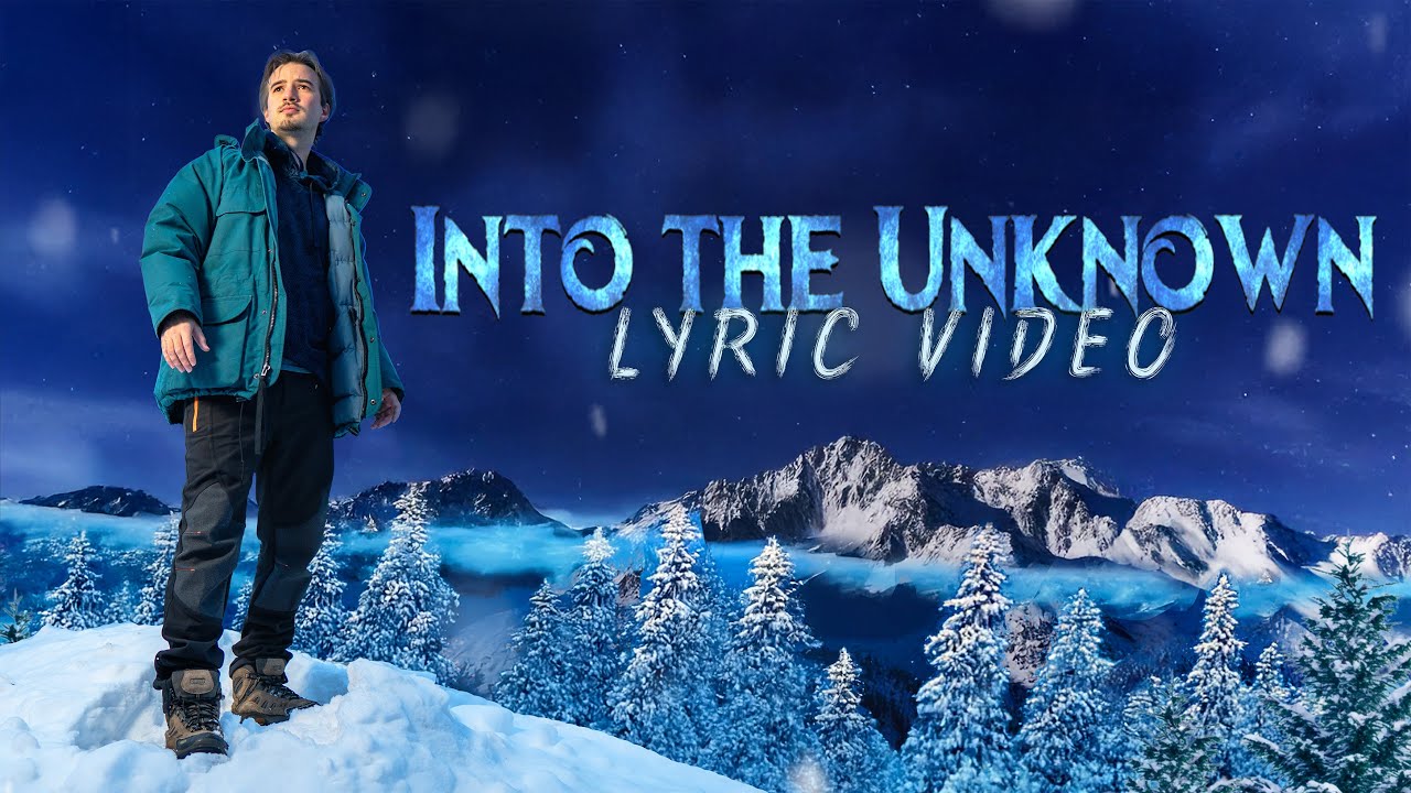 Into the Unknown | Frozen 2 Cover [Lyric Video] - YouTube