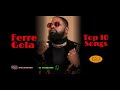 Capture de la vidéo Ferre Gola 2021 | Best Top 10 Songs | Les 10 Meilleurs Chansons De Ferre Gola By Dj Malonda