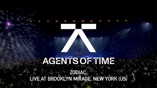 Agents Of Time - Zodiac [Live At Brooklyn Mirage, New York (US)]
