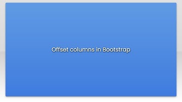 Offset columns in Bootstrap