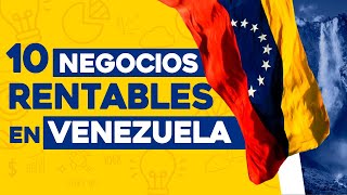  10 Ideas de Negocios Rentables en Venezuela con Poco Dinero ?