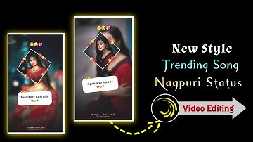 ❣️New Style Nagpuri Trending Status Video Editing Alight Motion New Nagpuri Trending Video Editing 🌹