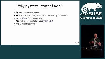 openSUSE Conference 2025 - Testing Containers with Python and pytest