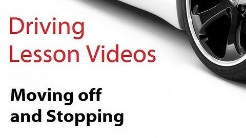 driving lesson videos : Mirror use & Moving Off and Stopping