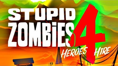 Stupid Zombies 4 Gameplay Level 1 - 50 👽👹