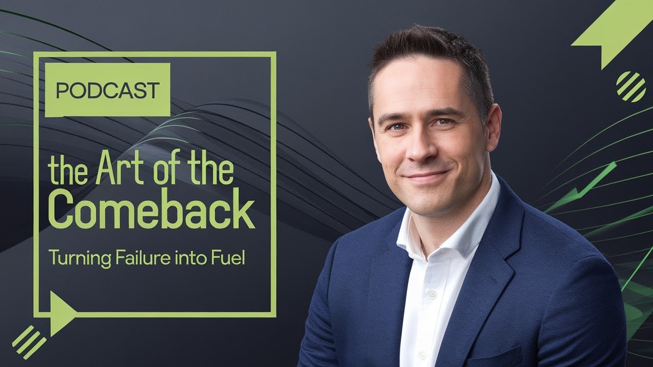 The Art of the Comeback: Turning Failure into Fuel - YouTube