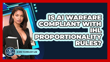 Is AI Warfare Compliant With IHL Proportionality Rules? - AI and Technology Law