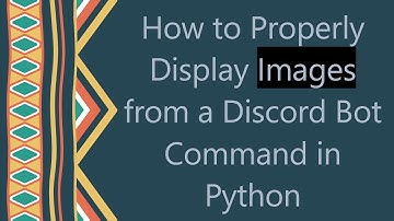 How to Properly Display Images from a Discord Bot Command in Python