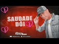 Wesley Rocha - Saudade Dói