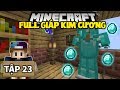 THỬ THÁCH SINH TỒN MINECRAFT 1.14 | Tập 23 | Chế Tạo Thành Công Bộ Giáp Kim Cương Và Kiếm !!