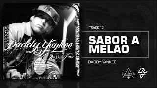 Daddy yankee ft Andy montañez- Sabor a melao (honey flavor 2004)