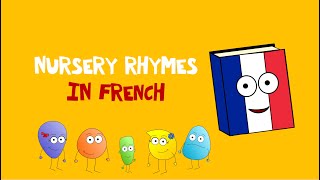 🇫🇷 French Nursery Rhymes | Children's songs | Learn numbers, colours, greetings and more