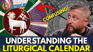 Understanding The Liturgical Calendar | The Catholic Talk Show