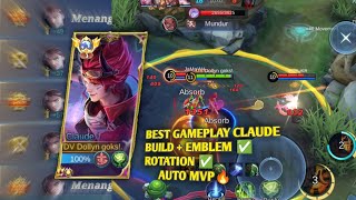 CLAUDE BEST EMBLEM + BUILD + ROTATION AUTO MVP! TOP GLOBAL CLAUDE -MLBB