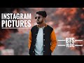 TOP 4 BEST PICTURE FOR MY INSTAGRAM | COLLAB W DANYAL HASSAN | MINHAS SHEIKH | BTS VLOG