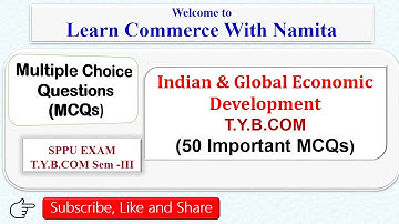 MCQs on Indian Global & Economic Development| T.Y.B.COM | 50 Most Important MCQs| Final Year Exam|