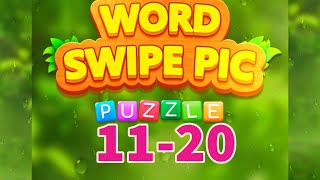 WORD SWIPE PIC level 11 12 13 14 15 16 17 18 19 20