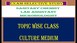 MICROBIOLOGIST | SANITARYCHEMIST | LABASSISTANT | WATERAUTHORITY | CULTURE MEDIA | Part1 | keralapsc screenshot 3