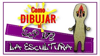 Cómo DIBUJAR y PINTAR al 😱SCP 173😨 (LA ESCULTURA)/How to DRAW SCP 173