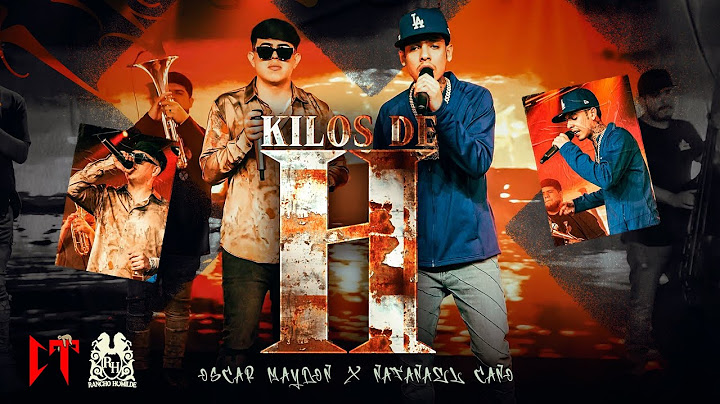 Oscar Maydon x Natanael Cano - Kilos De H [En Vivo]