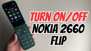 How to Turn Nokia 2660 Flip On/Off