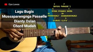 Video thumbnail of "Kunci Gitar Mussaparengnga Passelle - Dianty Oslan Lagu Bugis Chord Gampang"