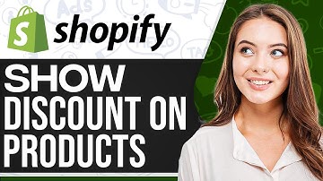 How To Show Discount On Product Page Shopify 2025 (Step-By-Step)