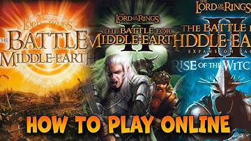 How To Play The Battle For Middle Earth Online? Or With Your Friends