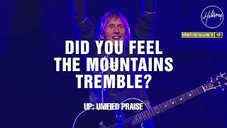 Video thumbnail of "Did You Feel The Mountains Tremble  - Hillsong Worship & Delirious?"
