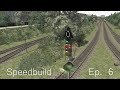 Speedbuild Ep.6 - Train Simulator 2017