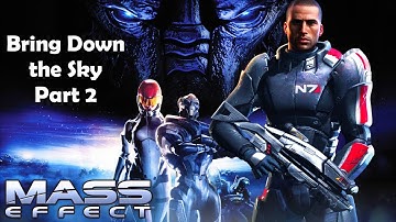 Mass Effect PS3: Walkthrough X57 Bring Down the Sky Part 2