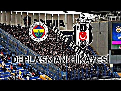 Fenerbahçe & Beşiktaş Deplasman Hikayesi