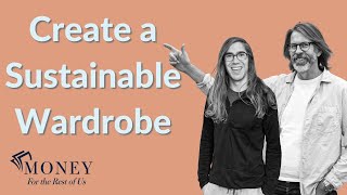 4 Rules to Help You Create a Sustainable Wardrobe