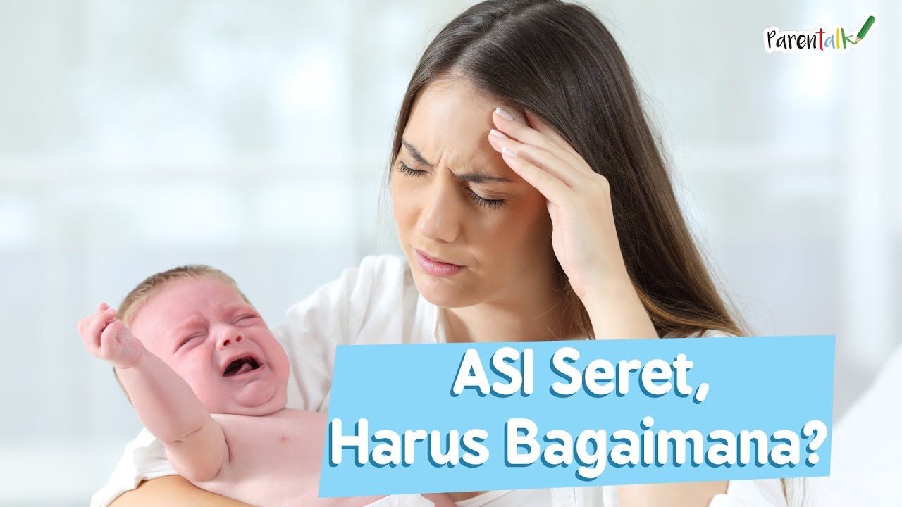 ASI Seret? ASI Sedikit? Ini Jawaban dari Konselor Laktasi- dr. Ratih