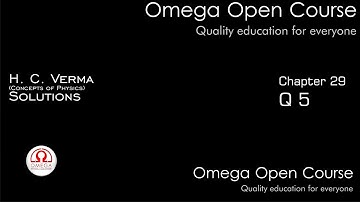 H. C. Verma Solutions - Chapter 29, Question 05