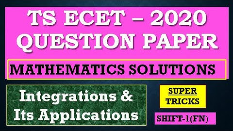 # 3 // TS ECET 2020 QUESTION PAPER // MATHEMATICS SOLUTIONS// INTEGRATION &ITS APPLICATIONS// TRICKS