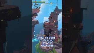 How To Build a Floating Witch Home in Witchspire! ✨ (Full Build + Tour)  #witchspire #basebuilding