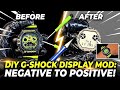 Finally, I Converted the G-Shock Display from Negetive to Positive