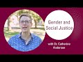 Gender &amp; Social Justice with Dr. Catherine Anderson - McMaster Humanities