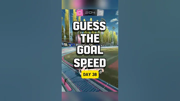 Guess The Goal Speed - DAY 38 #rocketleague #rl #rocketleagueclips