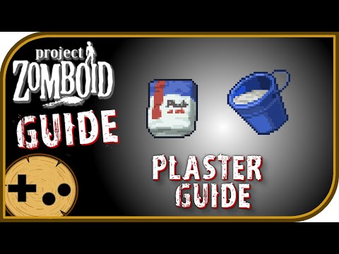 Plastering Field Guide - Project Zomboid Field Guide